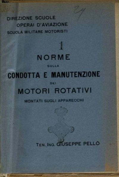 Norme sulla condotta e manutenzione dei motori rotativi montati sugli apparecchi / Giuseppe Pell