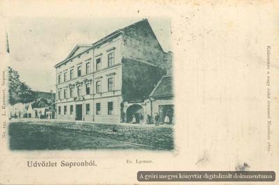 Üdvözlet Sopronból : Ev. Lyceum