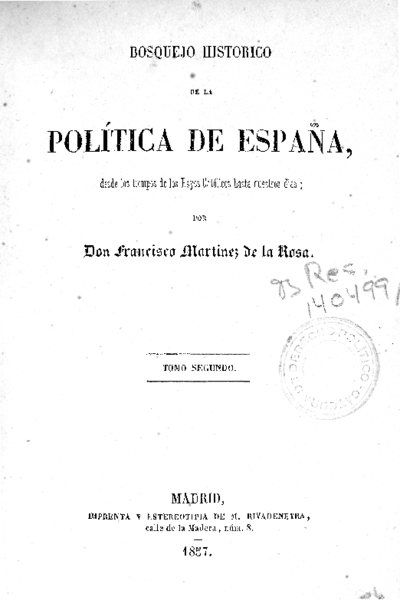 Bosquejo histórico de la política de España desde los tiempos de los Reyes Católicos hasta nuestros días