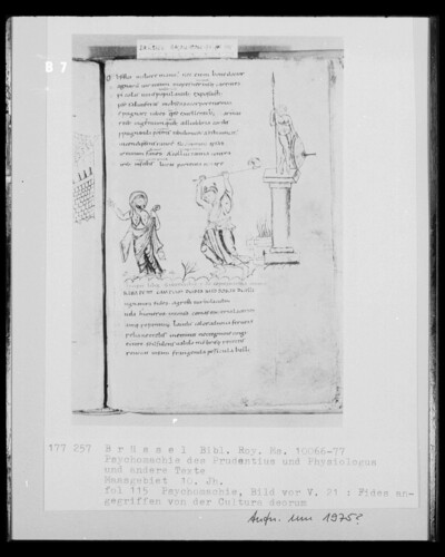 Ms 10066-77, Psychomachy of the Prudentius and Physiologus and other texts, fol. 115, Psychomachy, Picture before V. 21: Fides is attacked by the veterum cultura deorum