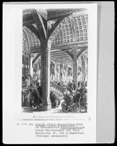 Die Kaiserpfalz in Goslar: Kaisersaal zur Zeit Heinrichs IV.