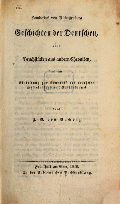 Geschichten der Deutschen : nebst Bruchstücken aus andern Chroniken u. einer Einleitung zur Kenntniß des deutschen Mittelalters u. Kaiserthums