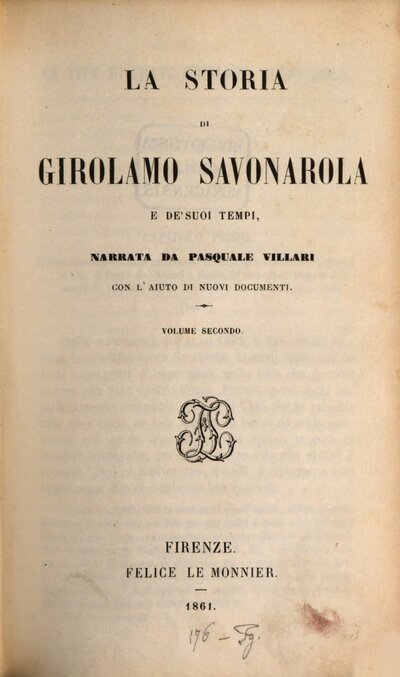 La storia di Girolamo Savonarola e de' suoi tempi : con l'aiuto di nuovi documenti, 2