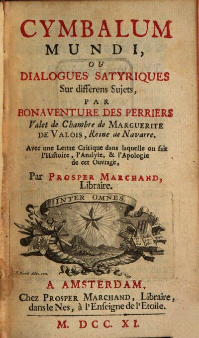 Cymbalum mundi ou dialogues Satyriques sur differens Sujets