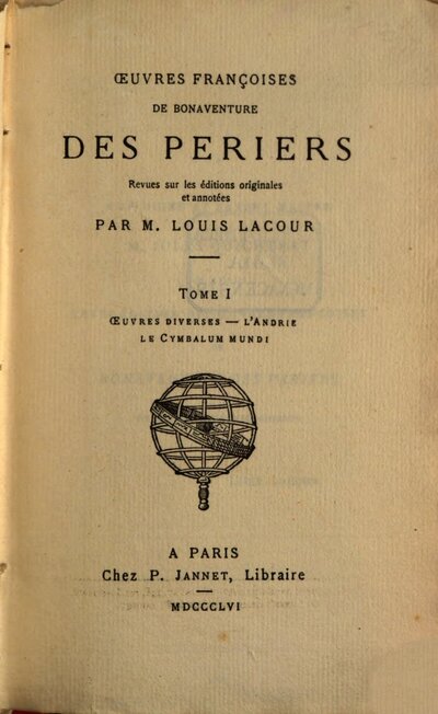 Oeuvres françoises de Bonaventure, 1. Oeuvres diverses, L'Andrie, Le cymbalum mundi