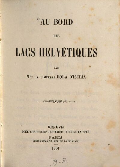 Au bord des lacs helvétiques : Ces deux nouvelles ont d'abord paru dans la Revue des Deux-Mondes. 1. Préface