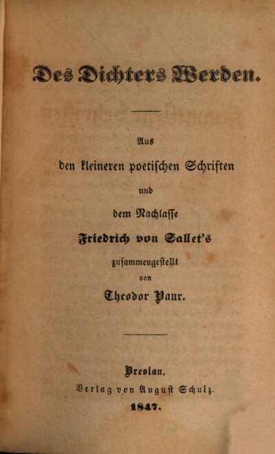 Friedrich von Sallet's sämmtliche Schriften, 4. Des Dichters Werden