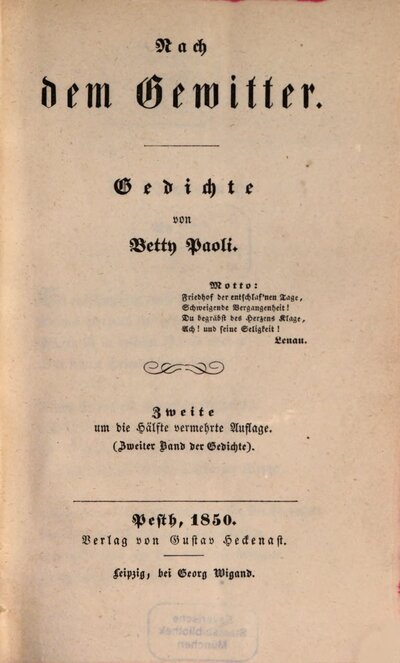 Nach dem Gewitter : Gedichte von Betty Paoli. <2. Band der Gedichte.>