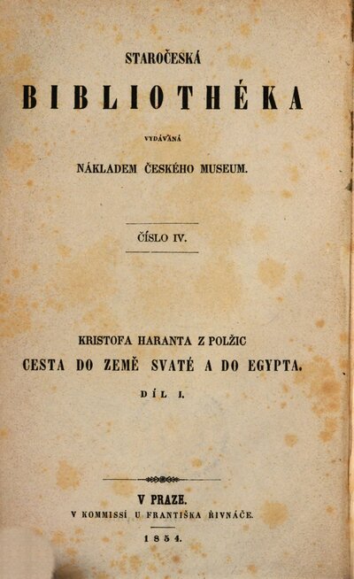 Cesta z království českého do Benátek, odtud do země svaté, země judské a dále do Egypta, a potom na horu Oreb, Sinai a sv. Kateřiny v pusté Arabii, 1