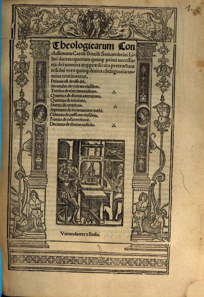 Theologicarum Conclusionum Caroli Bouilli Samarobrini Libri decem : quorum quinq[ue] primi necessaria dei nomina atq[ue] praedicata pertractant residui vero quinq[ue] divina co[n]tingentia nomina trutinantur ...