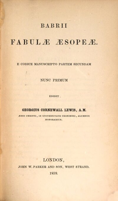 Fabulae Aesopeae : E codice manuscripto partem secundam nunc primum edidit Georgius Cornewall Lewis