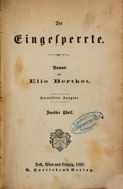 Der Eingesperrte : Roman von Elie Berthet, 2