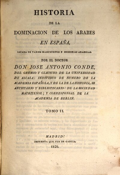 Historia de la Dominacion de los Arabes en España : jacada de varios manuscritos y memorias arabicas, 2