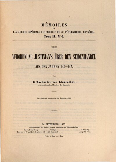 Eine Verordnung Justinian's über den Seidenhandel aus den Jahren 540 - 547