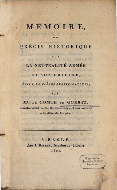 Mémoire, ou précis historique sur la neutralité armée et son origine : suivi de pièces justificatives