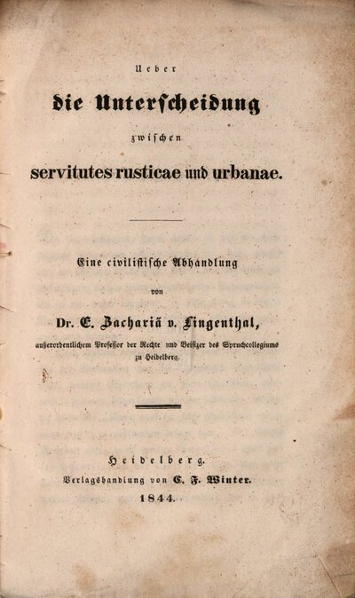 Ueber die Unterscheidung zwischen servitutes rusticae und urbanae : Eine civilistische Abhandlung