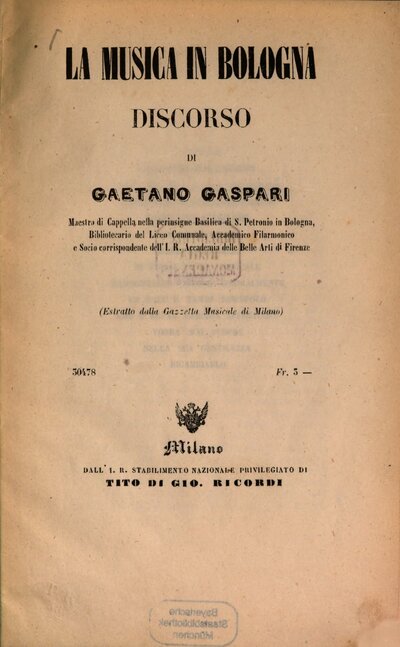 La musica in Bologna : Discorso di Gaetano Gaspari