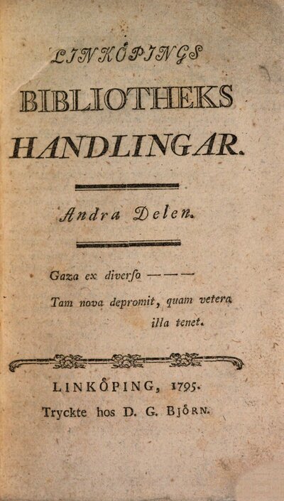 Linköpings Bibliotheks Handlingar, 2. (1795). - 476 S. + Register