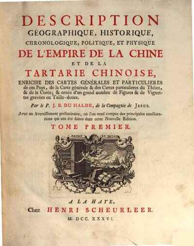Description Géographique, Historique, Chronologique, Politique et Physique De L'Empire De La Chine Et De La Tartarie Chinoise : Enrichie Des Cartes Générales Et Particulières de ces Pays ..., 1