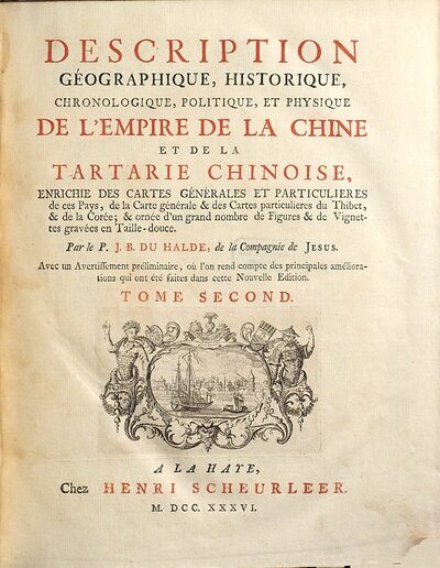 Description Géographique, Historique, Chronologique, Politique et Physique De L'Empire De La Chine Et De La Tartarie Chinoise : Enrichie Des Cartes Générales Et Particulières de ces Pays ..., 2
