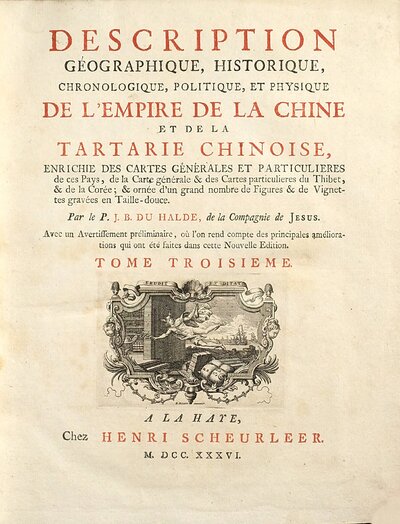 Description Géographique, Historique, Chronologique, Politique et Physique De L'Empire De La Chine Et De La Tartarie Chinoise : Enrichie Des Cartes Générales Et Particulières de ces Pays ..., 3