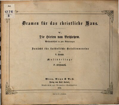Dramen für das christliche Haus, 5. Die Hirten von Bethlehem : Weihnachtsspiel in zwei Abtheilungen : zunächst für katholische Gesellenvereine