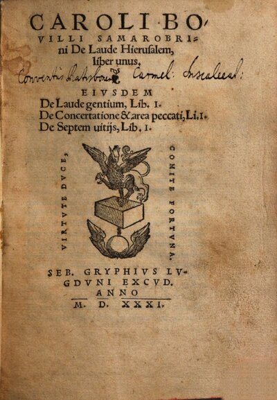 Caroli Bovilli Samarobrini De Laude Hierusalem, liber unus