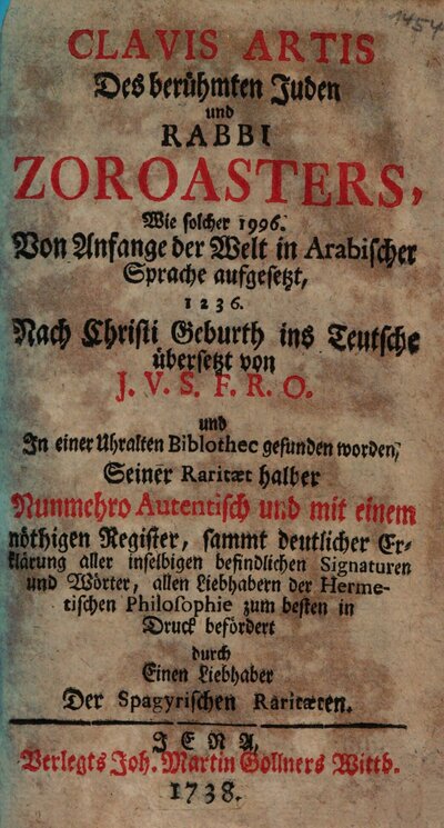 Clavis Artis Des berühmten Juden und Rabbi Zoroasters