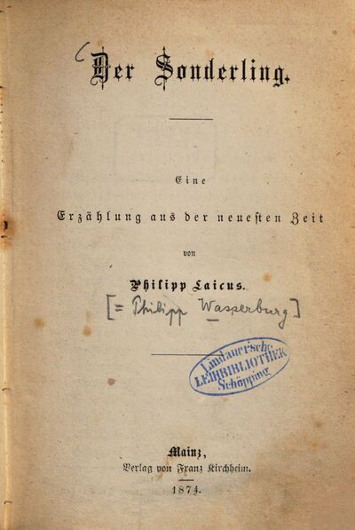 Der Sonderling : eine Erzählung aus der neuesten Zeit