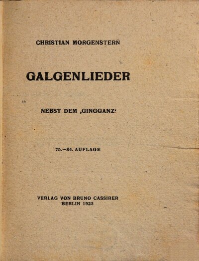 Galgenlieder : nebst dem "Gingganz"