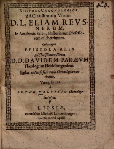Sethi Calvisii Epistola chronologica ad El. Reusnerum
