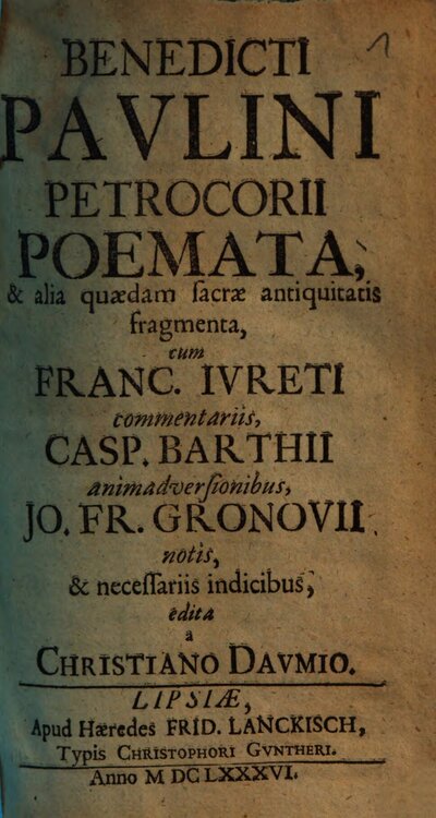 Benedicti Paulini Petrocorii Poemata, & alia quaedam sacrae antiquitatis fragmenta