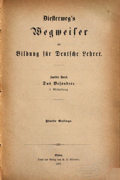 Wegweiser zur Bildung für deutsche Lehrer, 2. Das Besondere ; Abt. 1