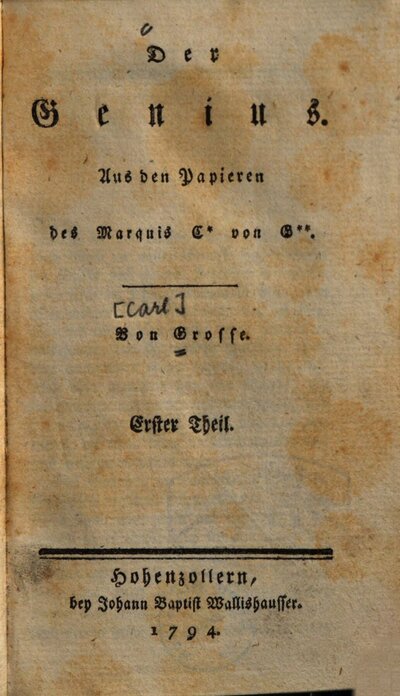 Der Genius : aus den Papieren des Marquis C* von G**, 1