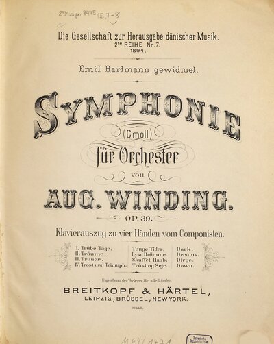 Symphonie : (C-moll) ; für Orchester ; Op. 39 ; I. Trübe Tage, II. Träume, III. Trauer, IV. Trost und Triumph ; Emil Hartmann gewidmet = Symfoni