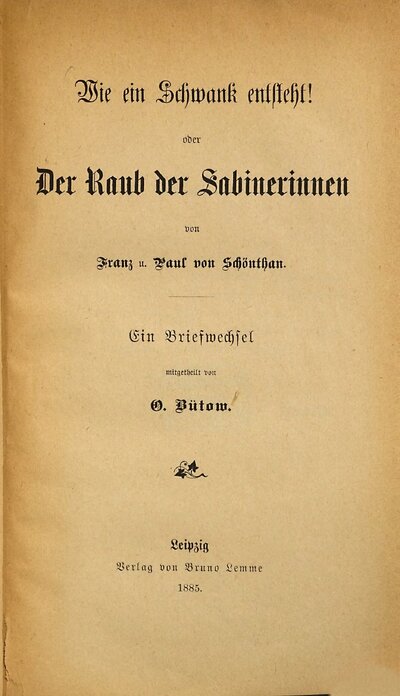 Wie ein Schwank entsteht! oder Der Raub der Sabinerinnen : ein Briefwechsel