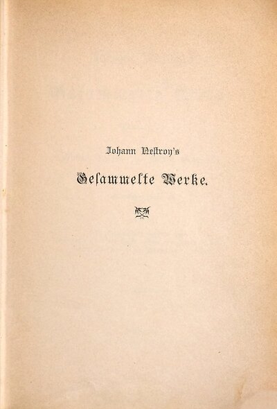 Johann Nestroy's gesammelte Werke, 5