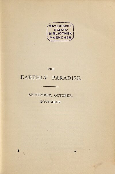 The poetical works of William Morris, III. The Earthly Paradise : A poem