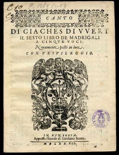 Il sesto libro dei madrigali a cinque voci [con un Dialogo a 7]