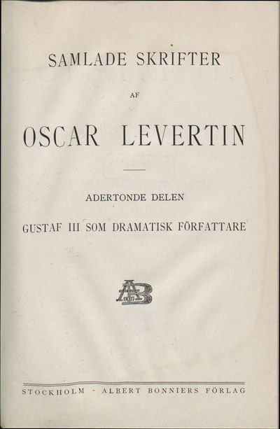 18: Gustaf III som dramatisk författare : litteraturhistorisk studie