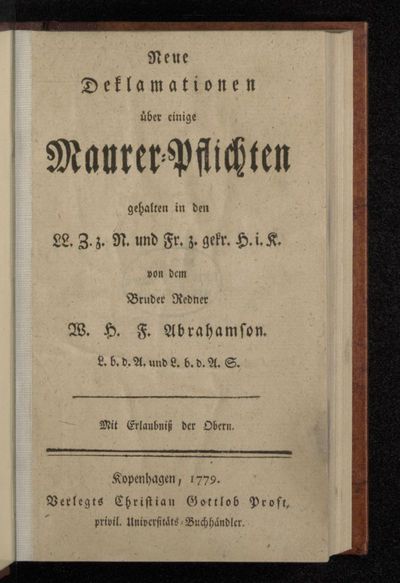 Neue Deklamationen über einige Maurer-Pflichten : gehalten in den LL. Z.z.N. und Fr. z. gekr. H.i.K.