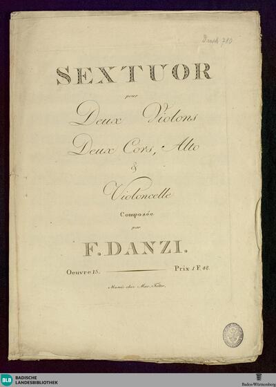 Sextuor pour Deux Violons Deux Cors, Alto & Violoncelle : Oeuvre 15