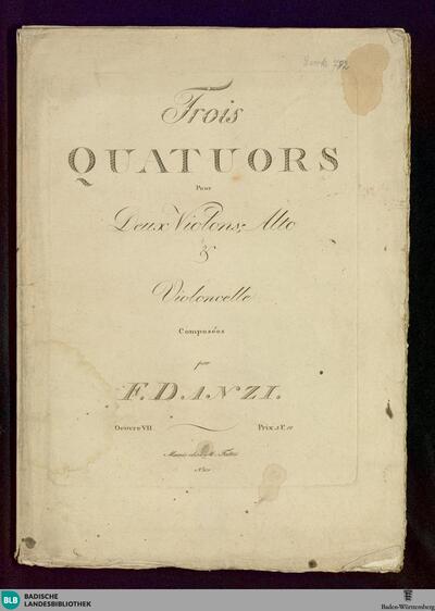 Trois quatuors pour deux violons, alto & violoncelle : oeuvre VII