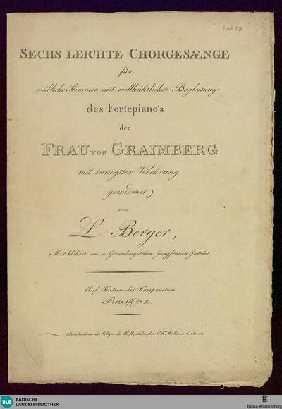 Sechs leichte Chorgesaenge für weibliche Stimmen mit willkührlicher Begleitung des Fortepiano's