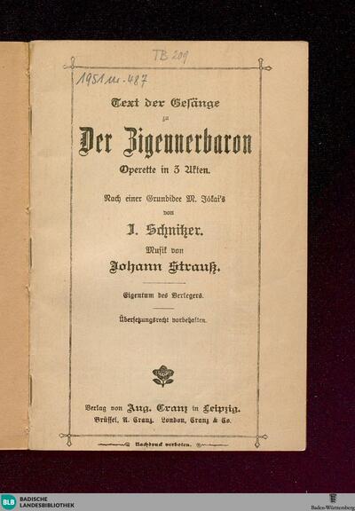 Text der Gesänge zu der Zigeunerbaron : Operette in 3 Akten. Nach einer Grundidee M. Jókai's