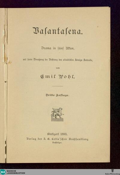 Vasantasena : Drama in fünf Akten; mit freier Benutzung der Dichtung des altindischen Königs Sudraka