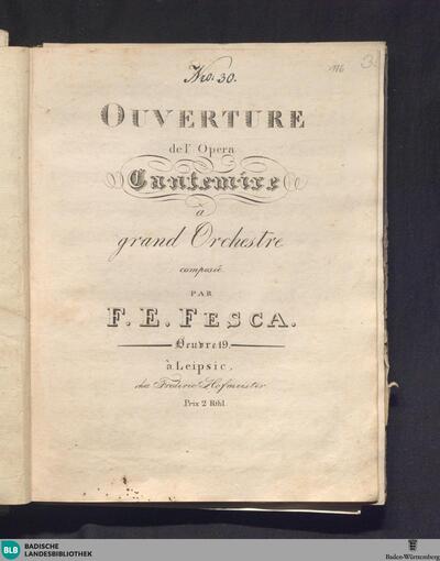 Ouverture de l'Opéra Cantemire à grand orchestre : oeuvre 19