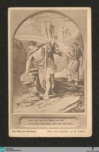 [7]: Der Ring des Nibelungen. Rheingold Szene 7: Glänzt nicht mehr euch Mädchen das Gold, in der Götter neuem Glanz sonn't euch selig fortan : (Nach dem Gemälde von M. Echter)