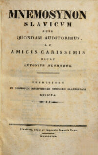 Mnemosynon Slavicum. dicat Antonius Slomshek