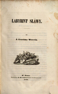 Labyrint Sláwy. od J. Erazima Wocela